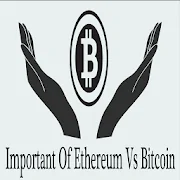 Important Of Ethereum Vs Bitcoin 