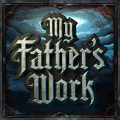 My Father’s Work APK 2.0