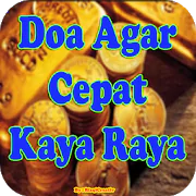 Doa Agar Cepat Kaya Raya, Sukses, Berkah Berlimpah  2.4.0 Latest APK Download