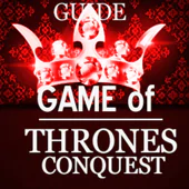 Guide for Game of Thrones Conquest APK 1.0