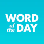 Word of the day ? Daily English dictionary app
