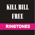 Best Kill Bill ringtones free APK 8.0