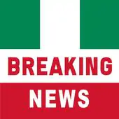 Nigeria Breaking News Latest Version Download