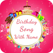 Birthday Song With Name : Birthday Songs