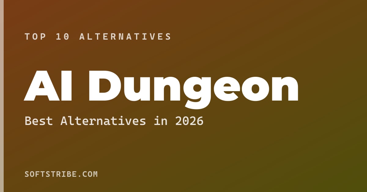 Top 10+ Alternatives for AI Dungeon in 2026