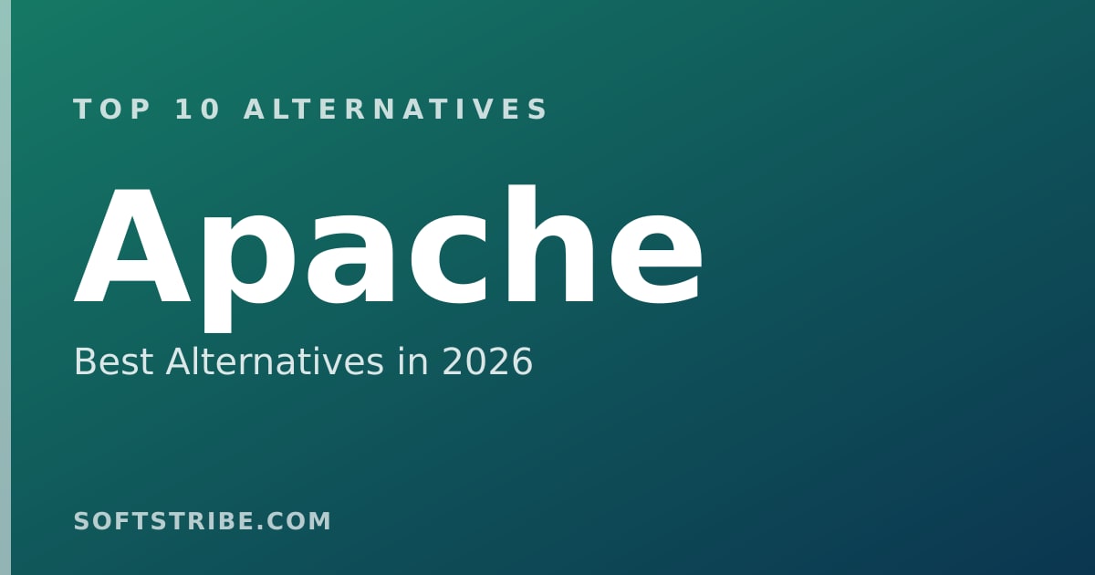 Top 10 Best Alternatives for Apache in 2026