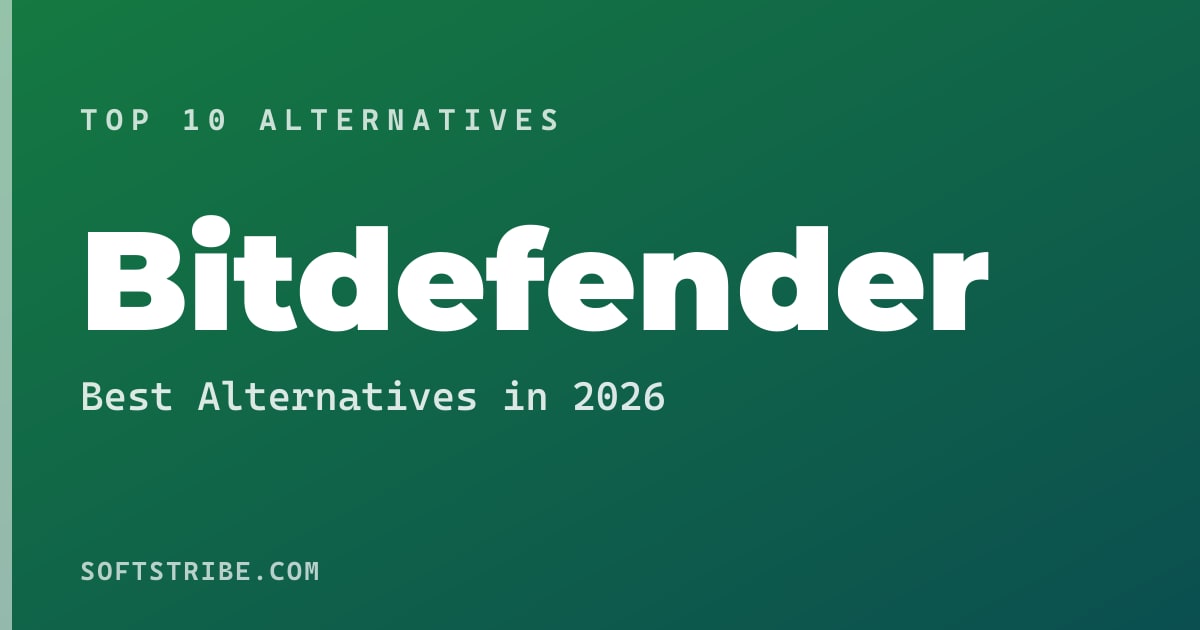 Top 10+ Alternatives for Bitdefender in 2026