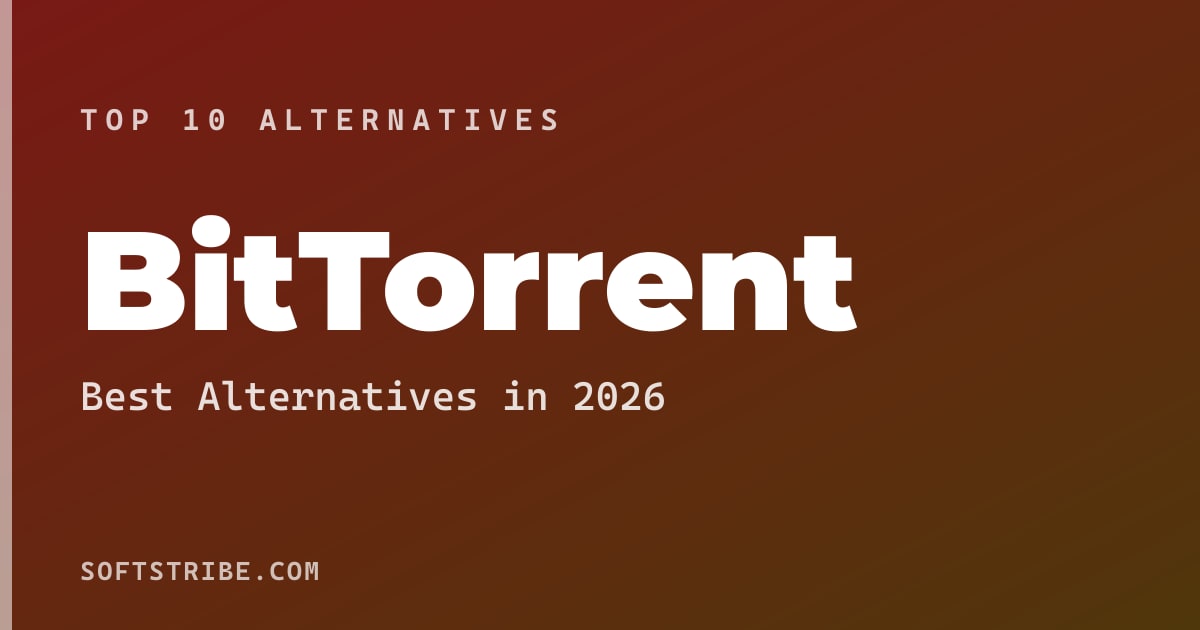 Top 10+ Alternatives for BitTorrent in 2026