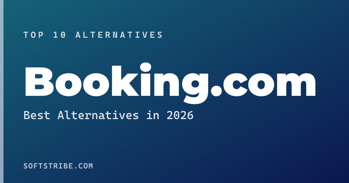 Top 10+ Alternatives for Booking.com in 2025