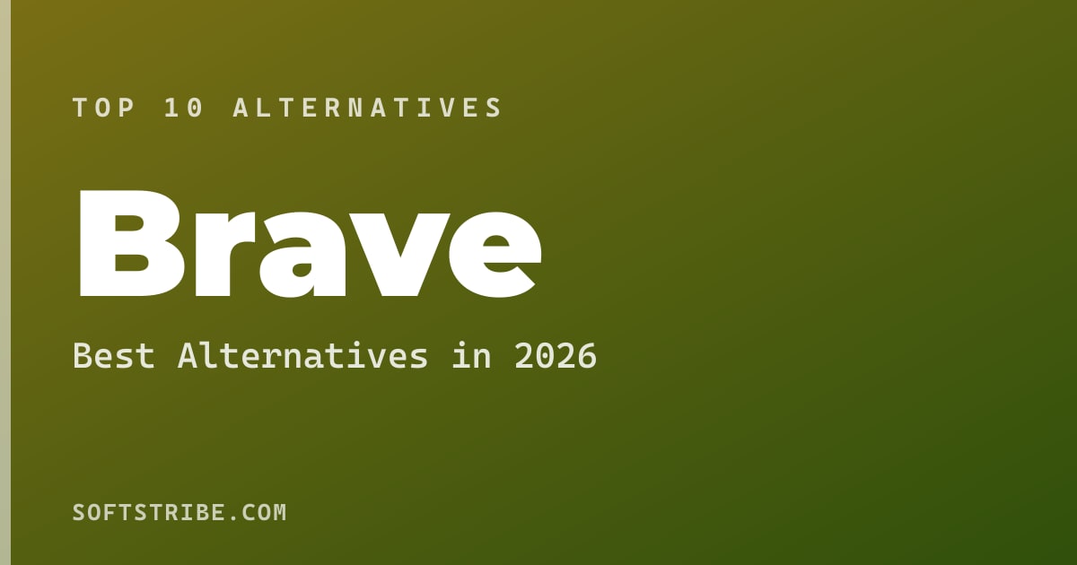 Top 10+ Alternatives for Brave in 2026