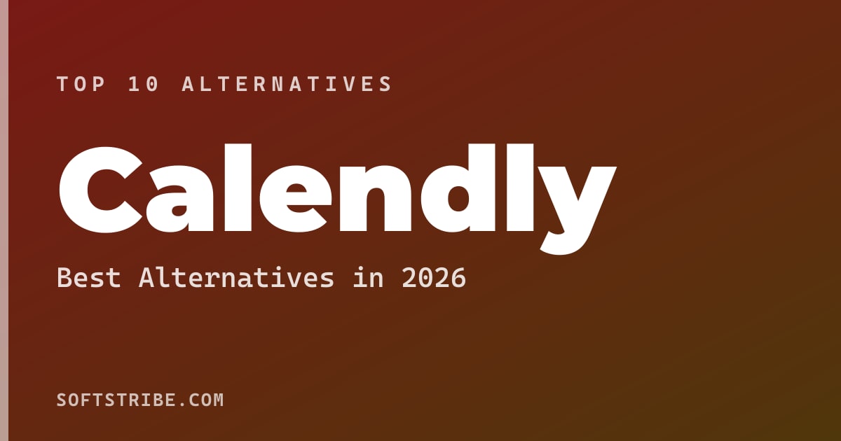 Top 10+ Alternatives for Calendly in 2026