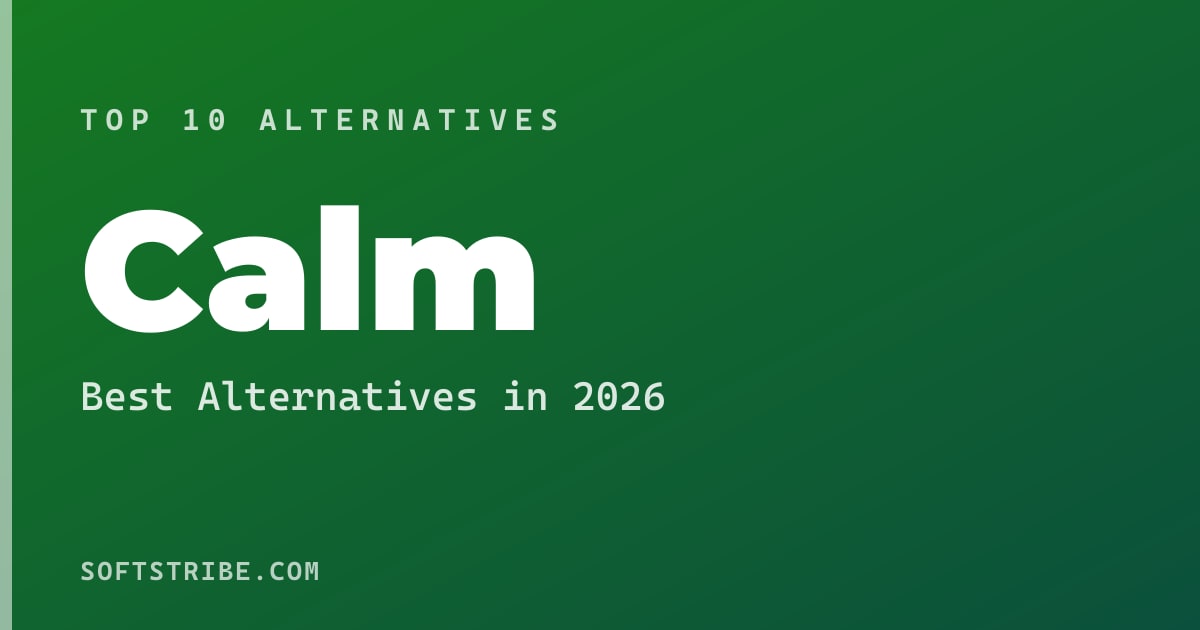 Top 10+ Alternatives for Calm in 2026