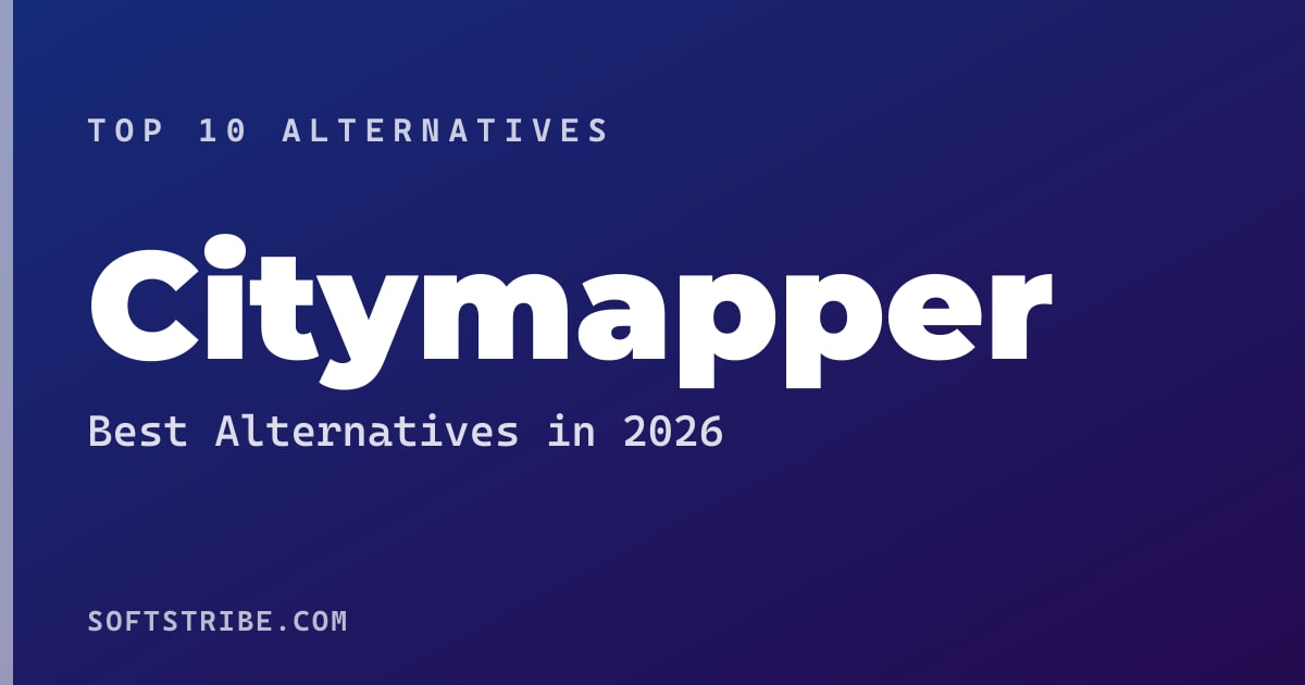 Top 10+ Alternatives for Citymapper in 2026