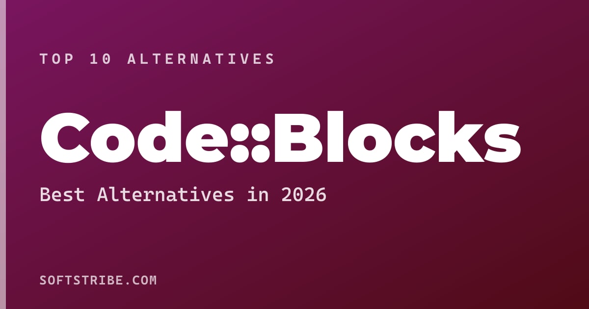 Top 10+ Alternatives for Code::Blocks in 2025