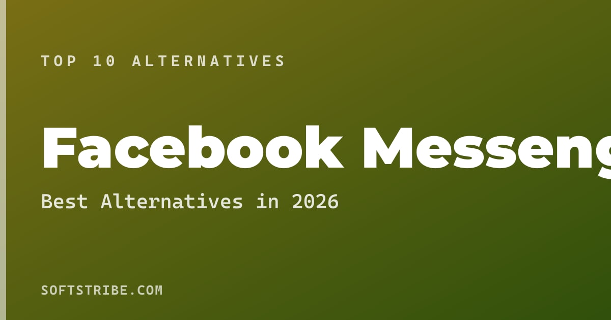 Top 10+ Alternatives for Facebook Messenger in 2025