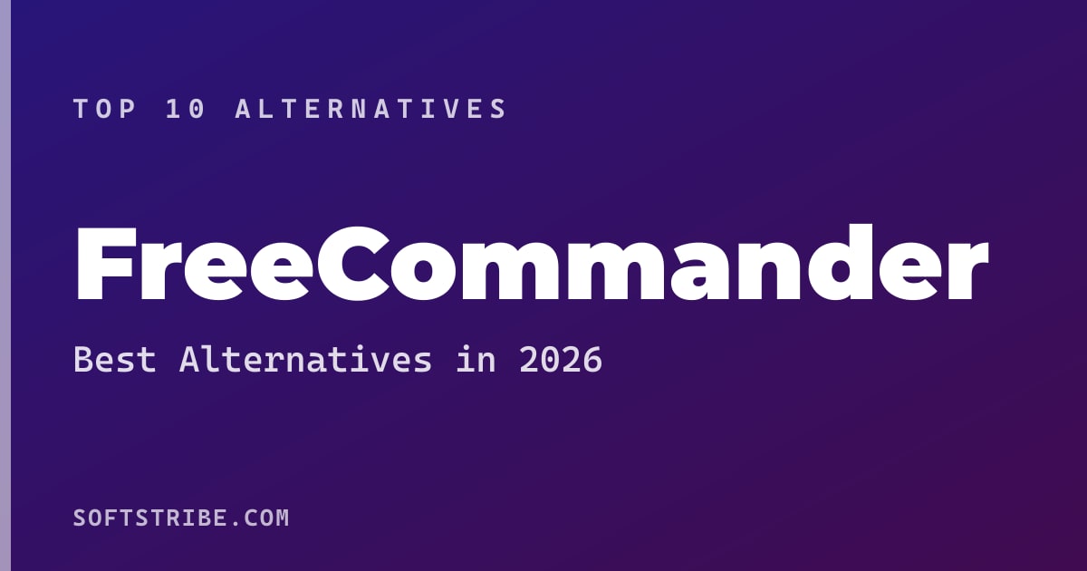 Top 10+ Alternatives for FreeCommander in 2026