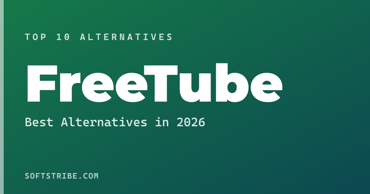 Best FreeTube Alternatives: For YouTube browsing in 2026