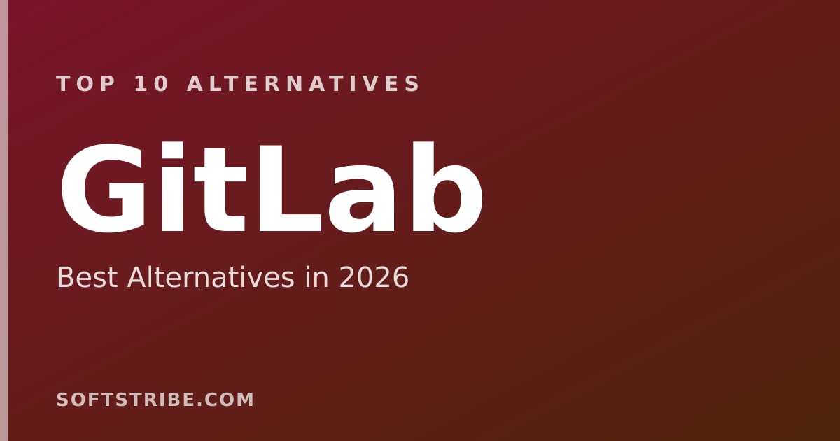 Top 10 Best Alternatives for GitLab in 2026