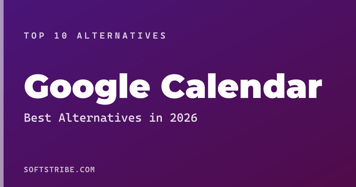 Top 10+ Alternatives for Google Calendar in 2025