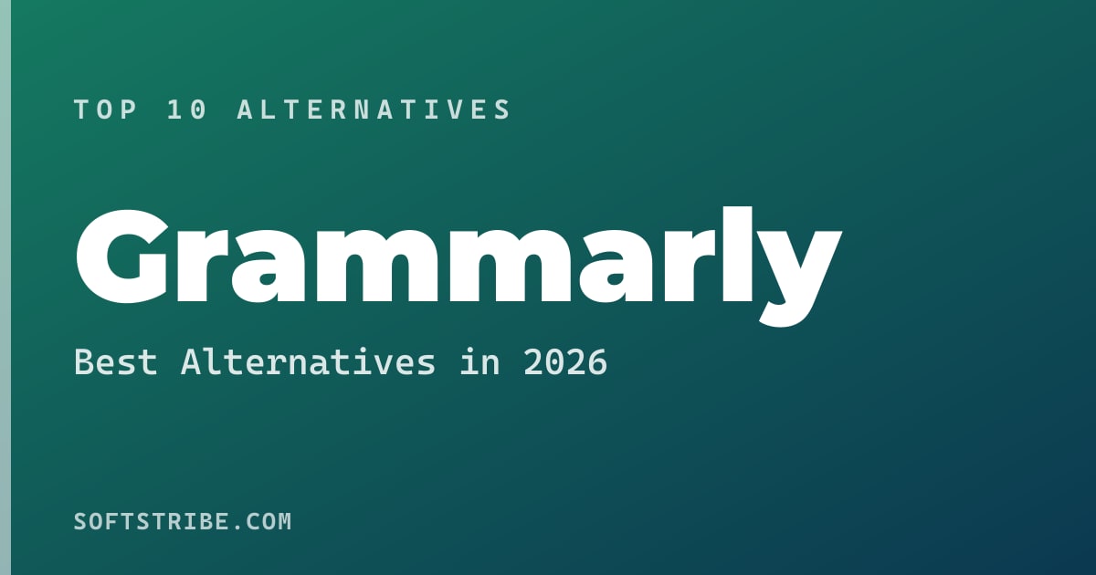Top 10+ Alternatives for Grammarly in 2026