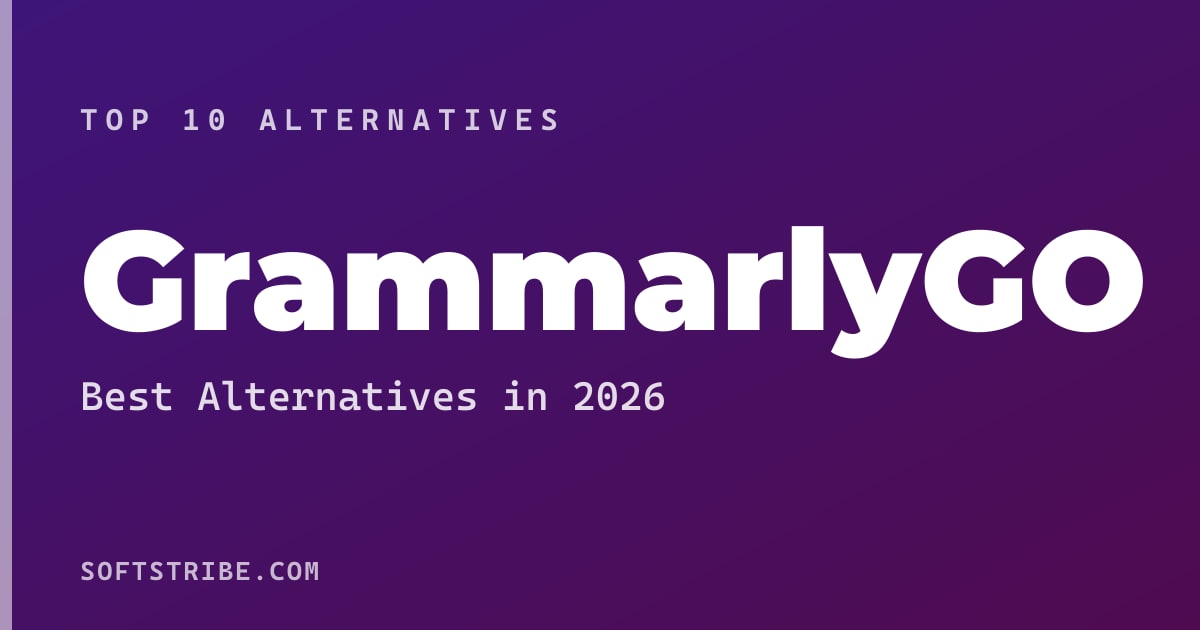 Top 10+ Alternatives for GrammarlyGO in 2026