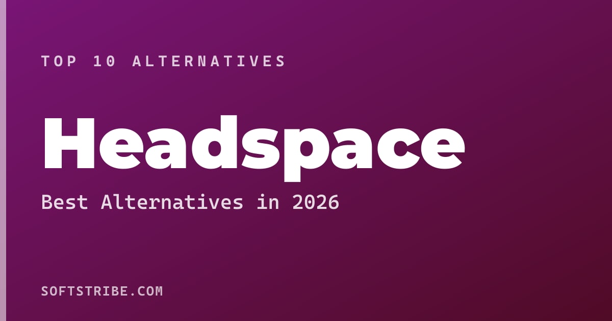 Top 10+ Alternatives for Headspace in 2026