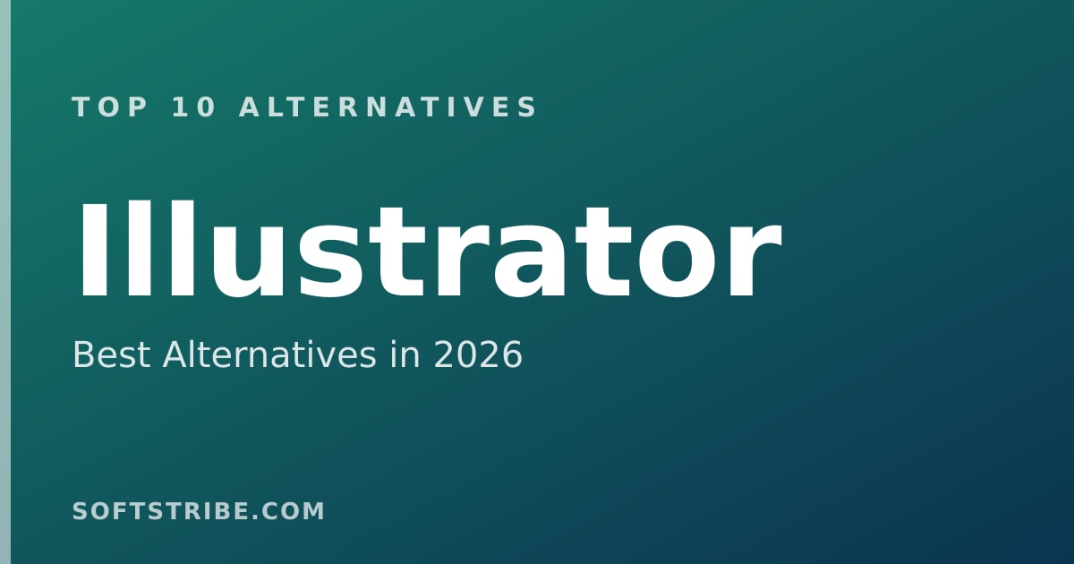 Top 10 Best Alternatives for Illustrator in 2026