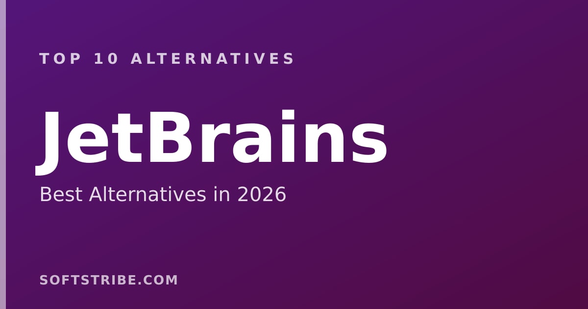 Top 10 Best Alternatives for JetBrains in 2026