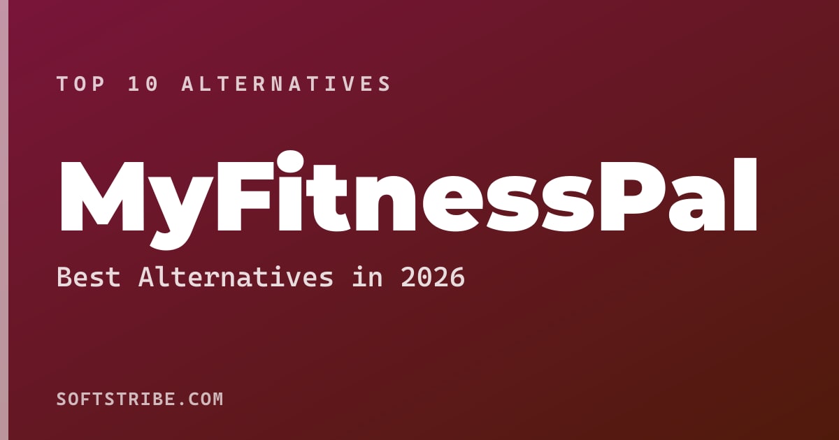 Top 10+ Alternatives for MyFitnessPal in 2025