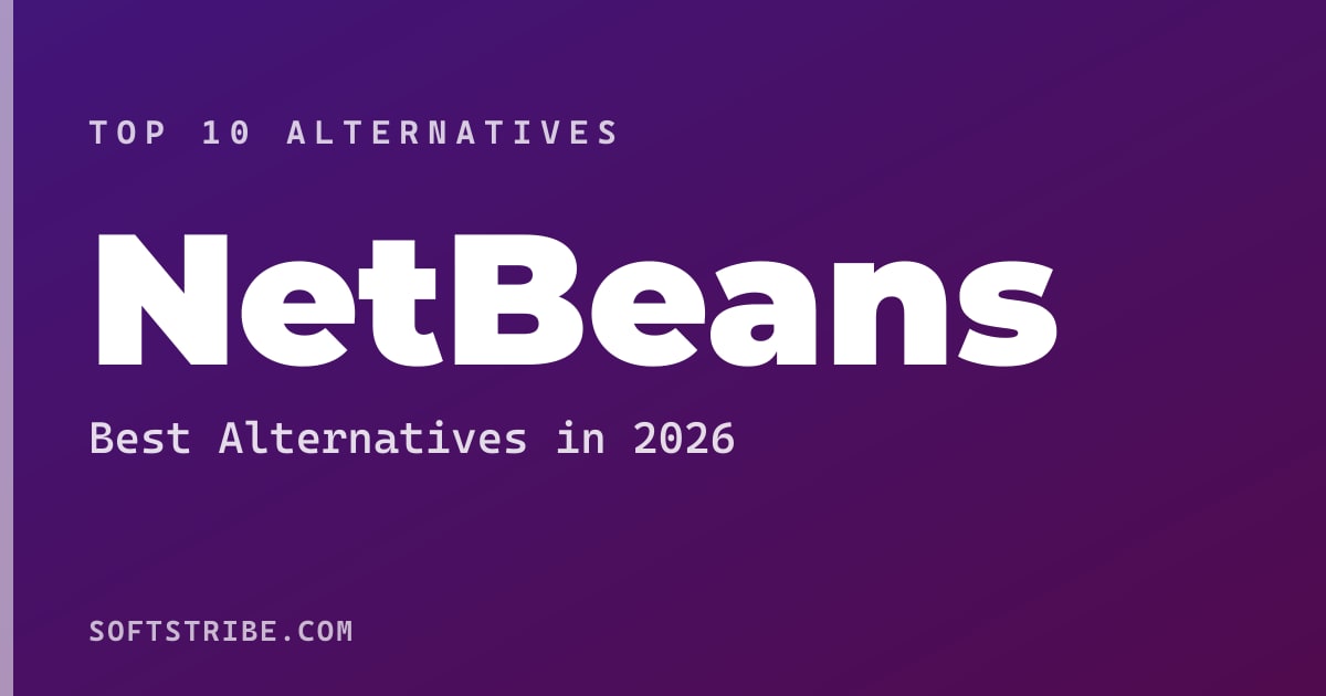 Top 10+ Alternatives for NetBeans in 2026