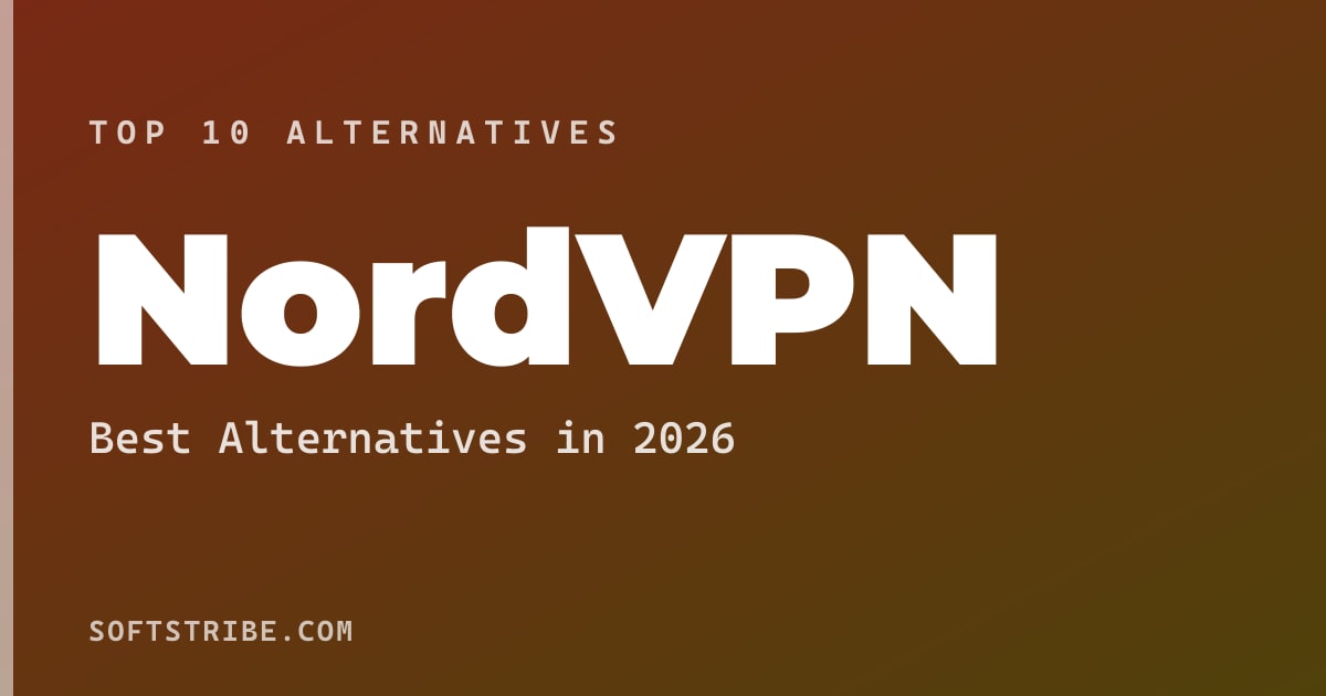 Top 10+ Alternatives for NordVPN in 2026