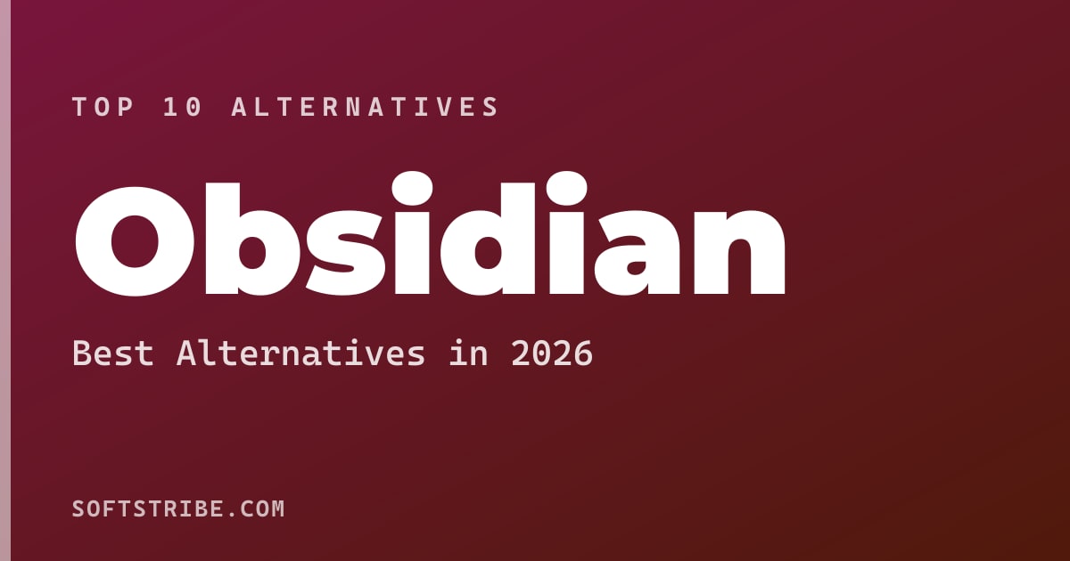 Best Obsidian Alternatives: For Markdown-based personal knowledge management in 2026