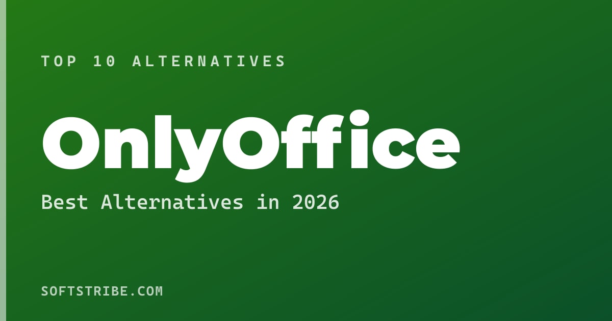 Top 10+ Alternatives for OnlyOffice in 2026