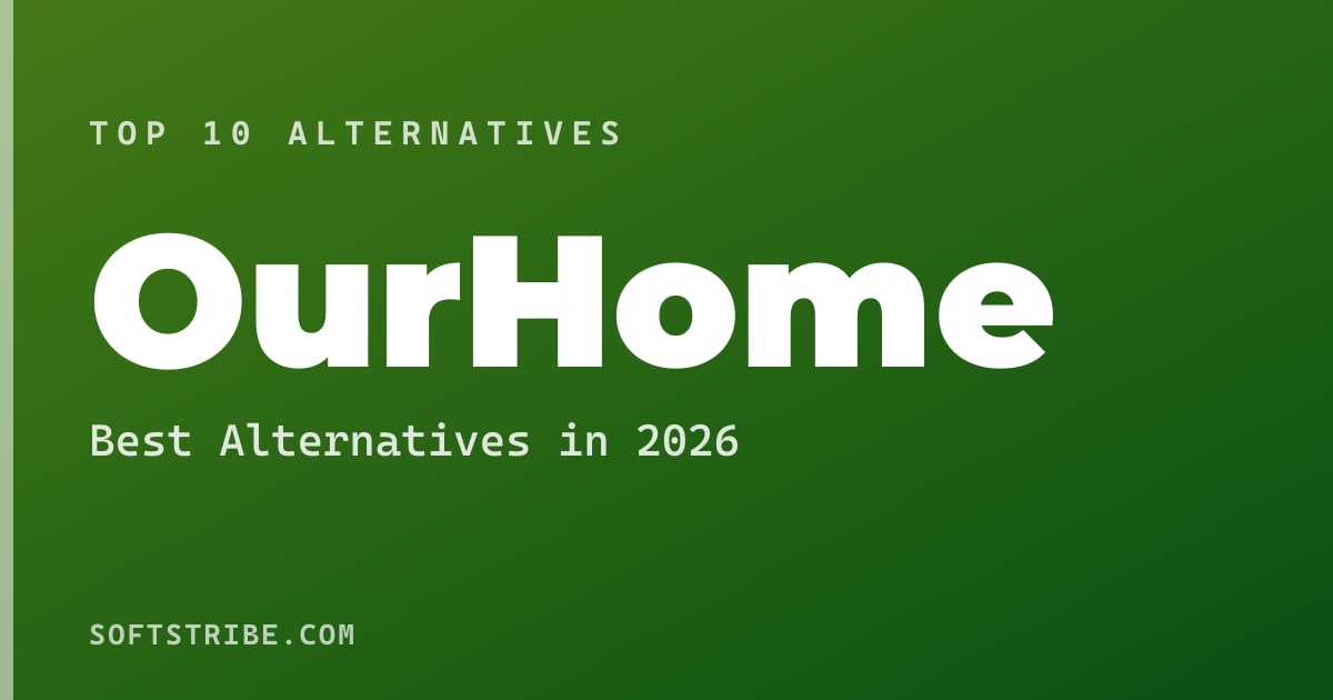 Top 10+ Alternatives for OurHome in 2026