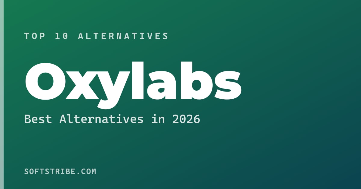Best Oxylabs Alternatives: For Premium proxy and web scraping services in 2026