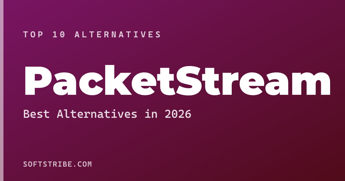 Best PacketStream Alternatives: For Peer-to-peer residential proxy network in 2026