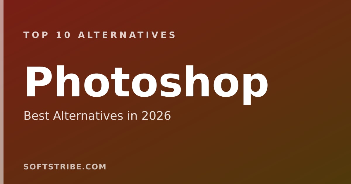 Top 10 Best Alternatives for Photoshop in 2026