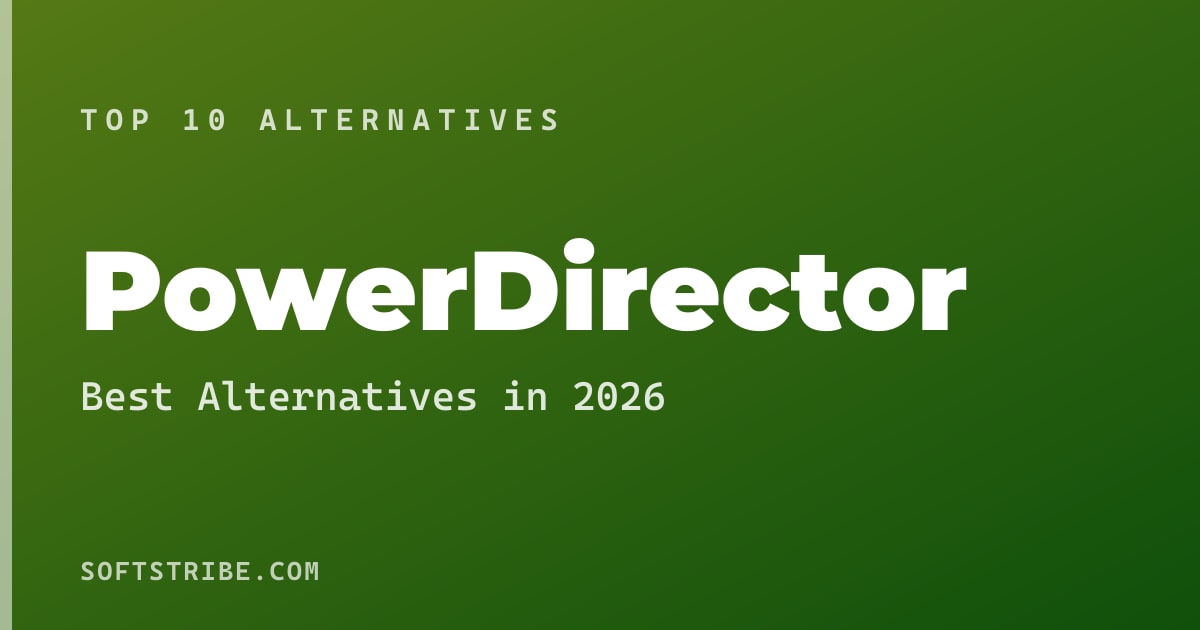 Top 10+ Alternatives for PowerDirector in 2026