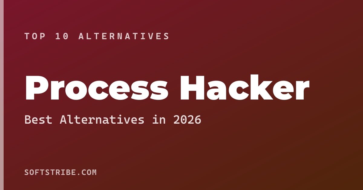 Top 10+ Alternatives for Process Hacker in 2026
