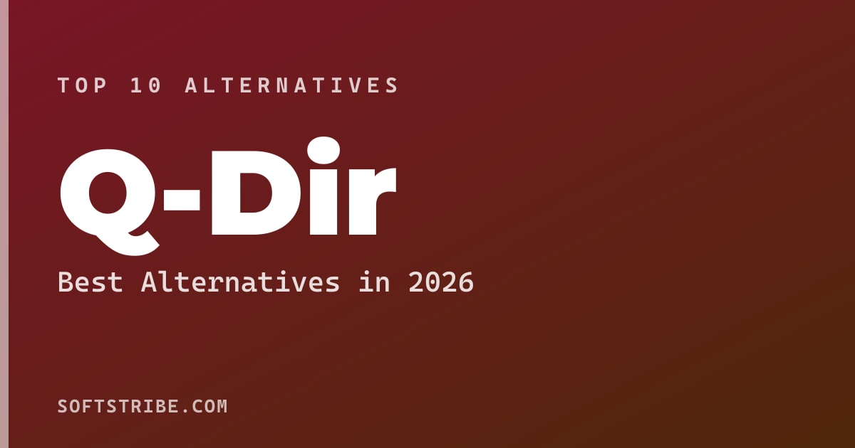 Top 10+ Alternatives for Q-Dir in 2026