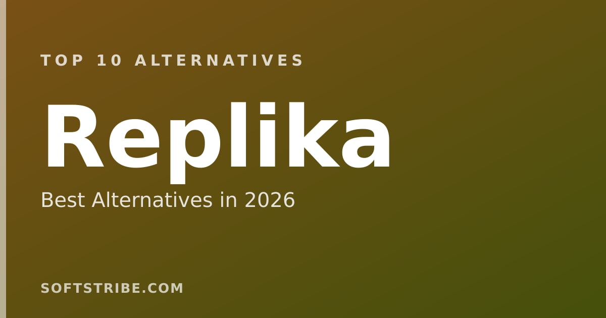 Top 10 Best Alternatives for Replika in 2026