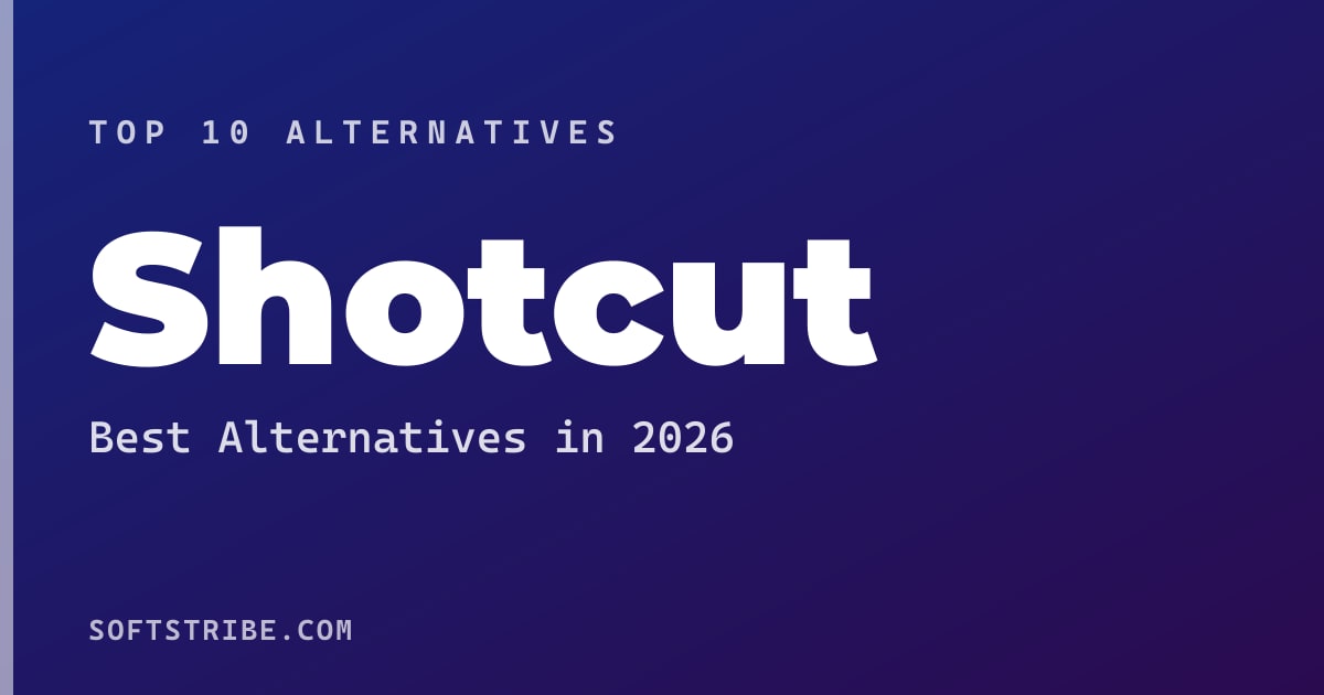 Top 10+ Alternatives for Shotcut in 2026