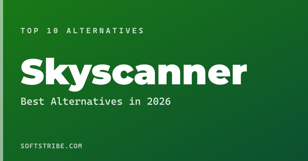 Top 10+ Alternatives for Skyscanner in 2026