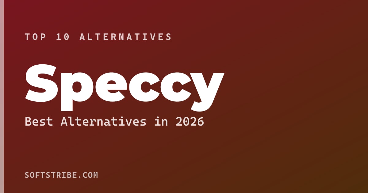 Top 10+ Alternatives for Speccy in 2026