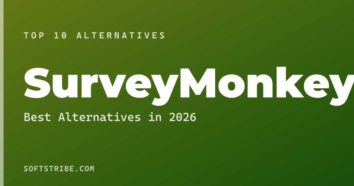 Top 10+ Alternatives for SurveyMonkey in 2026
