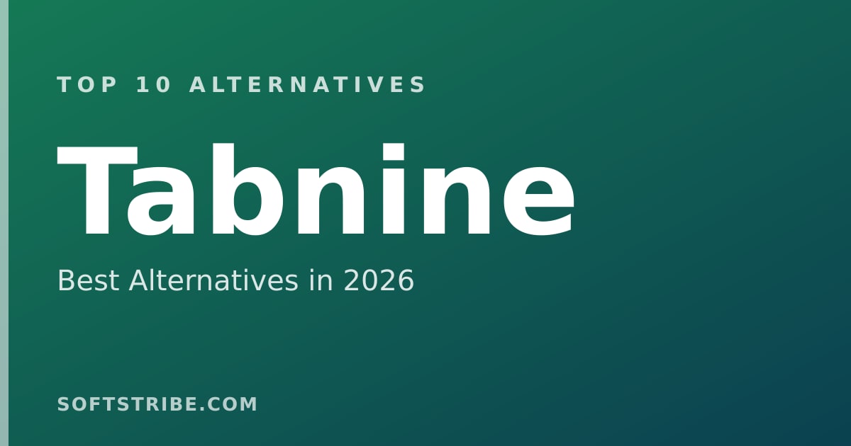 Top 10 Best Alternatives for Tabnine in 2026