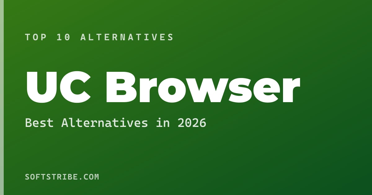 Top 10+ Alternatives for UC Browser in 2026