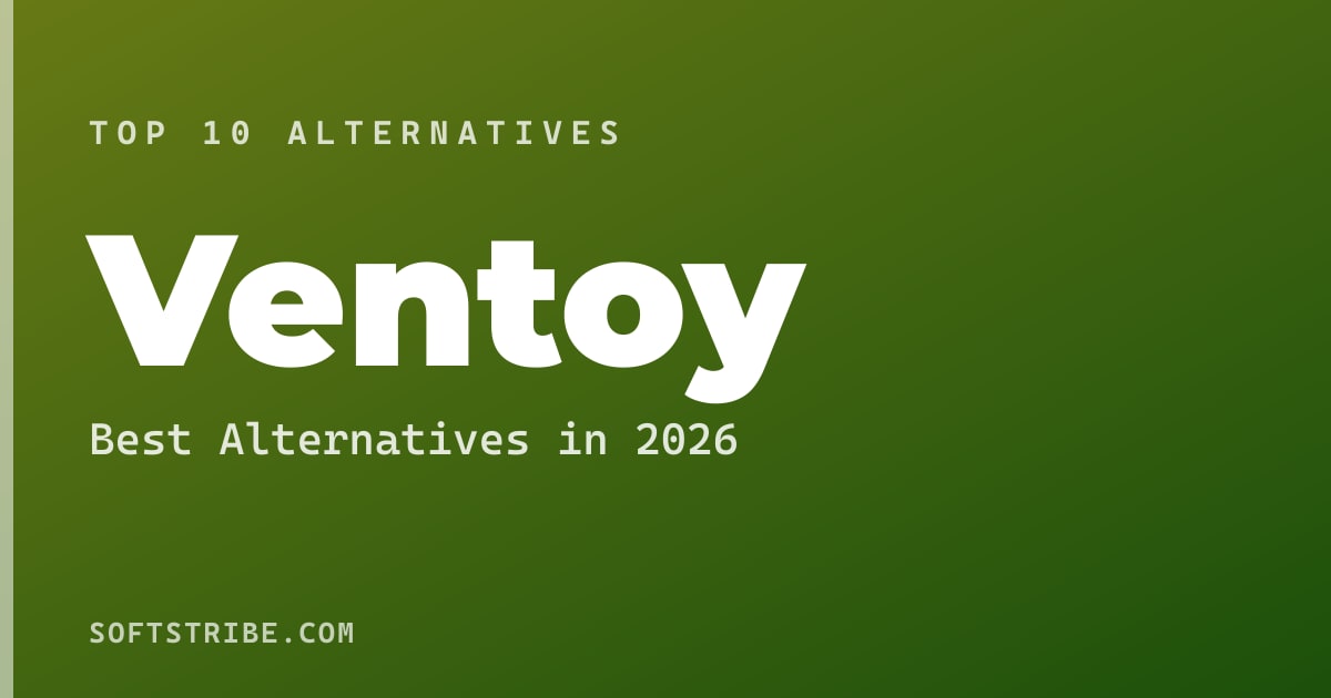 Top 10+ Alternatives for Ventoy in 2025