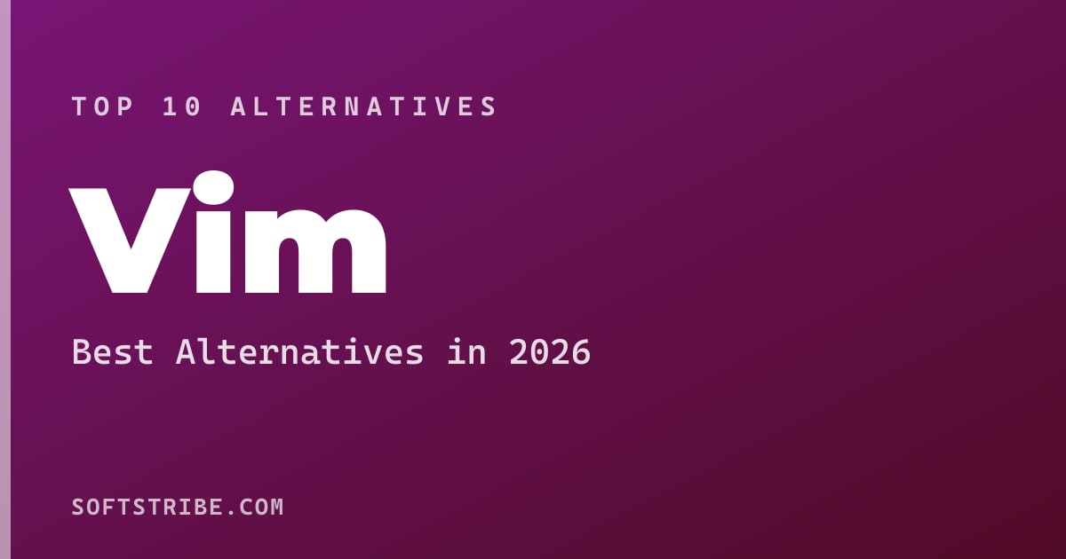 Best Vim Alternatives: For Text editing in 2026