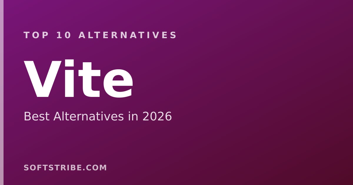 Top 10 Best Alternatives for Vite in 2026